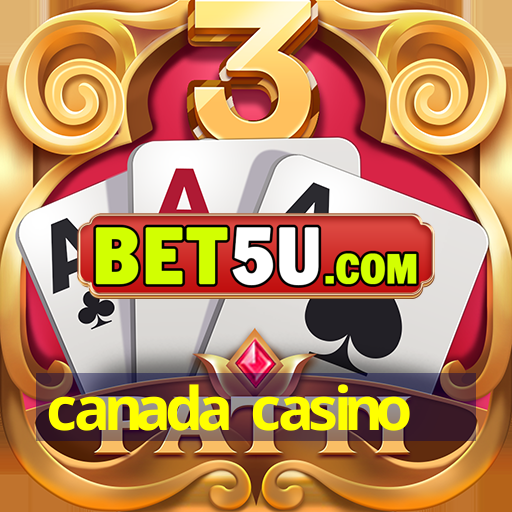 canada casino